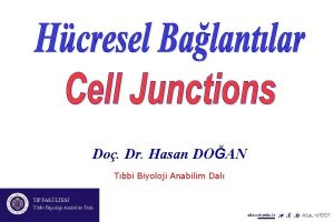 Do Dr Hasan DOAN Tbbi Biyoloji Anabilim Dal
