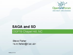 SAGA and SD OGF 19 Chapel Hill NC