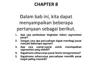 CHAPTER 8 Dalam bab ini kita dapat menyampaikan