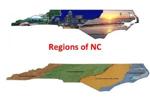 Regions of NC Mountain Region Location Between Piedmont