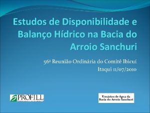 Estudos de Disponibilidade e Balano Hdrico na Bacia