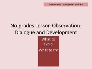 Performance Development at Chace Nogrades Lesson Observation Dialogue