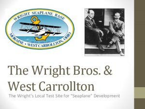 The Wright Bros West Carrollton The Wrights Local