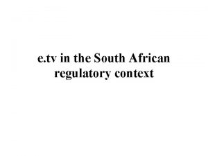 e tv in the South African regulatory context