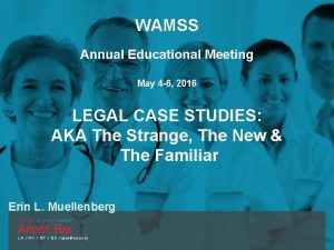 WAMSS Annual Educational Meeting May 4 6 2016