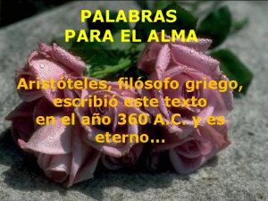 PALABRAS PARA EL ALMA Aristteles filsofo griego escribi