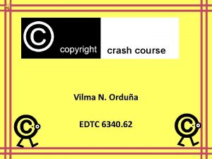 crash course Vilma N Ordua EDTC 6340 62