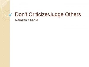 Dont CriticizeJudge Others Ramzan Shahid Video Get your