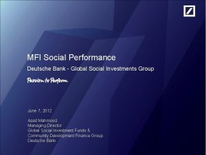 MFI Social Performance Deutsche Bank Global Social Investments