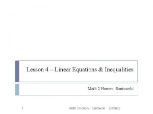 Lesson 4 Linear Equations Inequalities Math 2 Honors