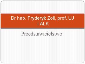 Dr hab Fryderyk Zoll prof UJ i ALK