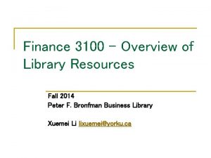 Finance 3100 Overview of Library Resources Fall 2014