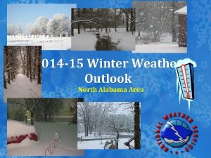 2014 15 Winter Weather Outlook North Alabama Area