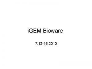 i GEM Bioware 7 12 16 2010 Arsenic