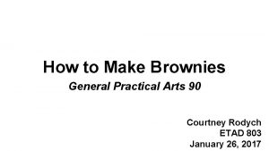 How to Make Brownies General Practical Arts 90