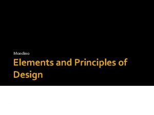 Mondino Elements and Principles of Design Elements of