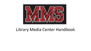 Library Media Center Handbook Philosophy The Maplewood Middle