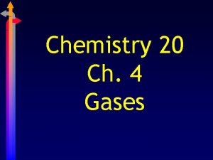 Chemistry 20 Ch 4 Gases Solids Liquids Gases