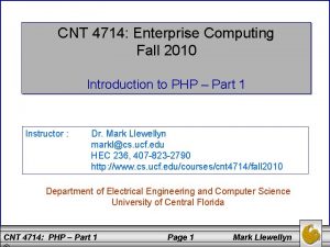 CNT 4714 Enterprise Computing Fall 2010 Introduction to