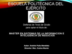 ESCUELA POLITCNICA DEL EJRCITO Defensa de Tesis de