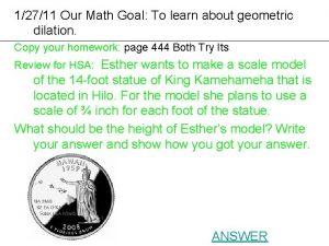 12711 Our Math Goal To learn about geometric