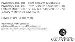 Psychology 3488 001 Psych Research Statistics II Psychology