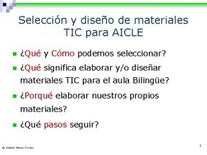 Seleccin y diseo de materiales TIC para AICLE