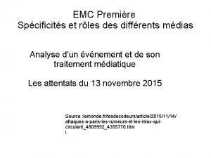 EMC Premire Spcificits et rles diffrents mdias Analyse