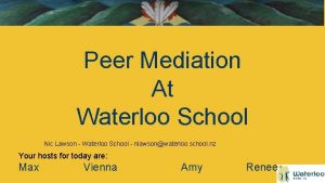 Peer Mediation At Waterloo School Nic Lawson Waterloo