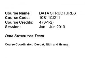 Course Name Course Code Course Credits Session DATA