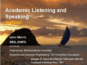 Academic Listening and Speaking Humour John Morris KRIS