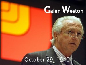 Galen Weston October 29 1940 Galen Weston 2