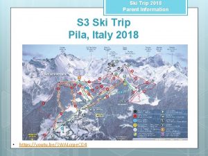 Ski Trip 2018 Parent Information S 3 Ski