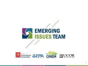 1 Regulatory and EMDF Update Regulatory Partnership Framework