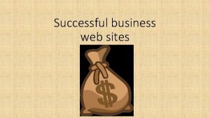 Successful business web sites Devise is a site
