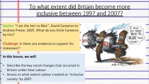 To what extent did Britain become more inclusive