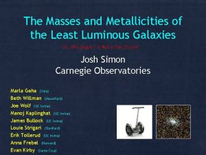 The Masses and Metallicities of the Least Luminous
