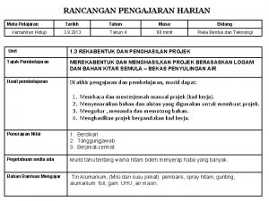 RANCANGAN PENGAJARAN HARIAN Mata Pelajaran Kemahiran Hidup Tarikh