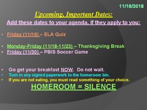 11162018 Upcoming Important Dates Add these dates to