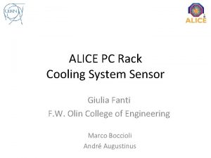 ALICE PC Rack Cooling System Sensor Giulia Fanti