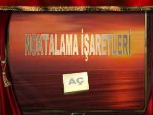 Noktalama aretleri 1 Nokta Cmlenin sonuna konur ocuklar