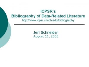 ICPSRs Bibliography of DataRelated Literature http www icpsr