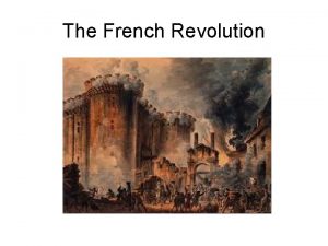 The French Revolution France Before the Revolution Absolute