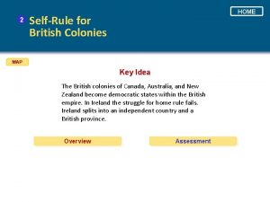 2 HOME SelfRule for British Colonies MAP Key