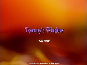 SUNAR Copyright 2016 Tommys Window All Rights Reserved