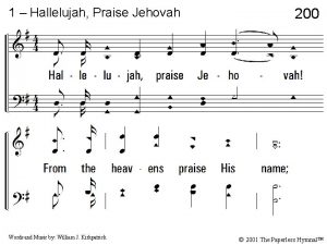 1 Hallelujah Praise Jehovah 200 1 Hallelujah praise