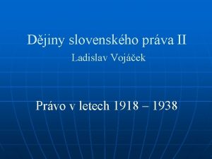 Djiny slovenskho prva II Ladislav Vojek Prvo v