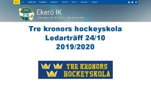 Tre kronors hockeyskola Ledartrff 2410 20192020 Agenda Grupperna