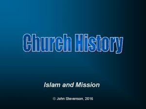 Islam and Mission John Stevenson 2016 570 632