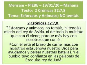 Mensaje PIEBE 190120 Maana Texto 2 Crnicas 32